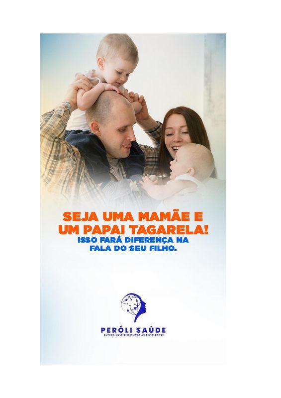 Seja uma mamãe e um papai tagarela. Isso fará diferença na vida do seu  filho